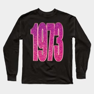 1973 Long Sleeve T-Shirt